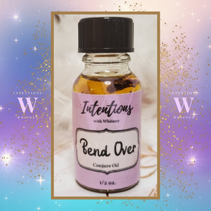 Bend to My Will Intention Oil
